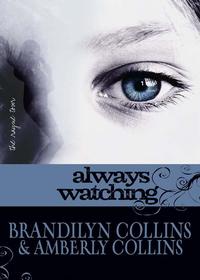 Always Watching【電子書籍】[ Brandilyn Col