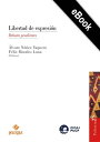 Libertad de expresi?n Debates pendientes【電子書籍】(3)
