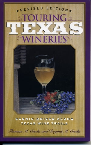 Touring Texas Wineries