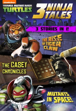 3 Ninja Tales (Teenage Mutant Ninja Turtles)