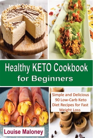 Healthy Keto Cookbook for Beginners