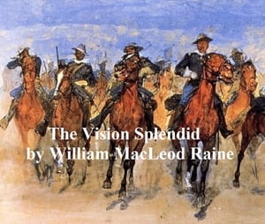 The Vision Splendid