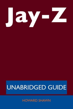 Jay-Z - Unabridged Guide