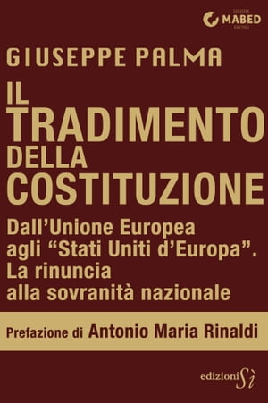 Il tradimento della Costituzione