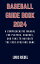 BASEBALL GUIDE BOOK 2024