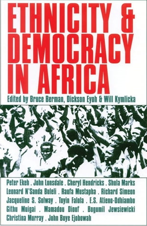 Ethnicity and Democracy in Africa【電子書籍】