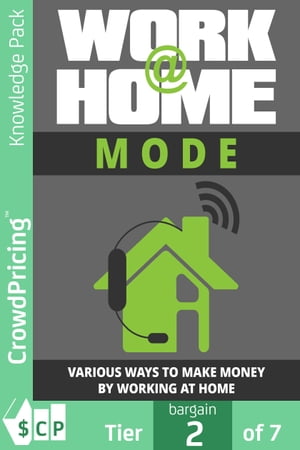 Work at Home Mode: Ideas to Make Money From Home For Busy MomsŻҽҡ[ John Hawkins ]