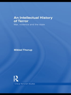 An Intellectual History of Terror