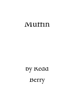 Muffin【電子書籍】[ Redd Berry ]