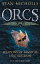 Orcs Bad Blood I Weapons of Magical DestructionŻҽҡ[ Stan Nicholls ]