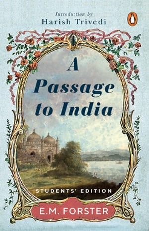 A Passage To India【電子書籍】 E.M. Forster