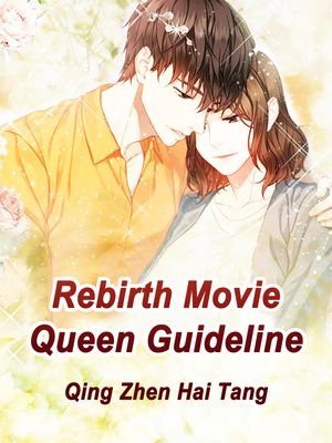 ŷKoboŻҽҥȥ㤨Rebirth: Movie Queen Guideline Volume 1Żҽҡ[ Qing ZhenHaiTang ]פβǤʤ146ߤˤʤޤ