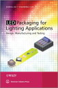 楽天楽天Kobo電子書籍ストアLED Packaging for Lighting Applications Design, Manufacturing, and Testing【電子書籍】[ Xiaobing Luo ]