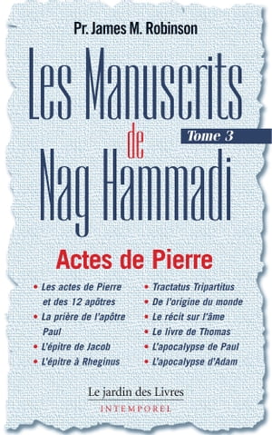 Les Manuscrits de Nag Hammadi : Tome 3 Actes de 