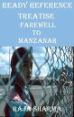 Ready Reference Treatise: Farewell to Manzanar【電子書籍】 Raja Sharma