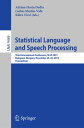 Statistical Language and Speech Processing Third International Conference, SLSP 2015, Budapest, Hungary, November 24-26, 2015, Proceedings【電子書籍】