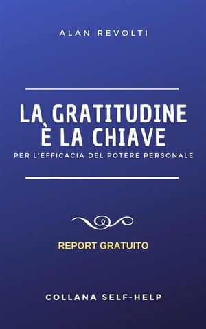 La Gratitudine è la chiave