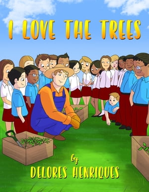 I Love The TreesŻҽҡ[ Delores Henriques ]