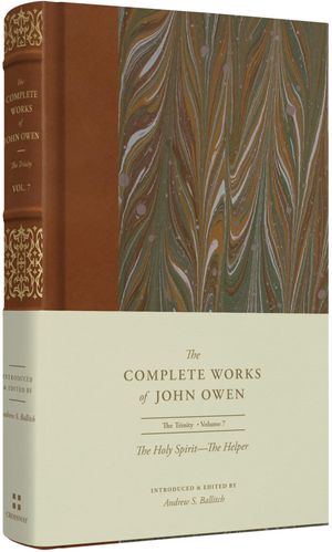 The Holy SpiritーThe Helper (Volume 7)【電子書籍】[ John Owen ]