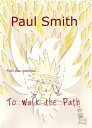 To Walk the Path (Star Plague Journals Book 4)【電子書籍】[ Paul Smith ]