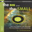 The Big and the Small- Vol. II: From the Microcosm to the Macrocosm: The Fascinating Link between Particle Physics and Cosmology