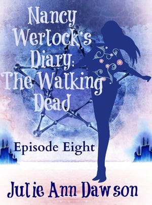 Nancy Werlock's Diary: The Walking Dead【電子