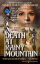 Death at Rainy Mountain【電子書籍】[ Mardi