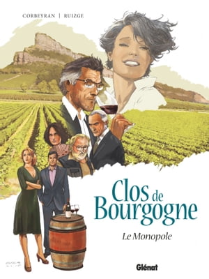 Clos de Bourgogne - Tome 01 Le monopole【電子