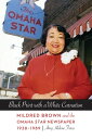 Black Print with a White Carnation Mildred Brown and the Omaha Star Newspaper, 1...