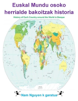 Euskal Mundu osoko herrialde bakoitzak historia