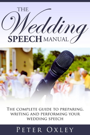 The Wedding Speech Manual