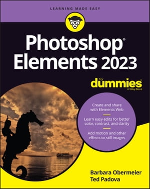 Photoshop Elements 2023 For Dummies【電子書籍】[ Barbara Obermeier ]