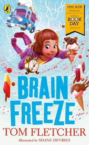 Brain Freeze: World Book Day 2018Żҽҡ[ Tom Fletcher ]