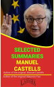 Manuel Castells: Selected Summaries SELECTED SUMMARIES【電子書籍】 MAURICIO ENRIQUE FAU