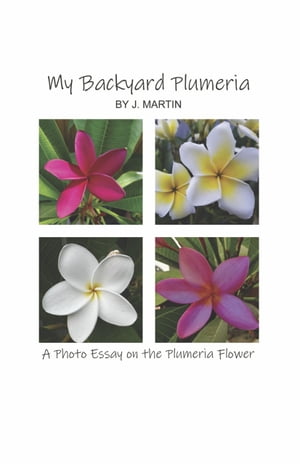 My Backyard Plumeria