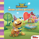 Henry Hugglemonster: Henry Loves Beckett【電子書籍】