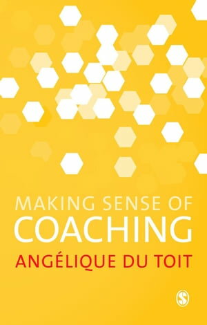 Making Sense of Coaching