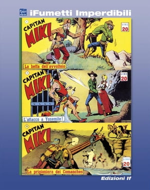 Capitan Miki n. 2 (iFumetti Imperdibili)