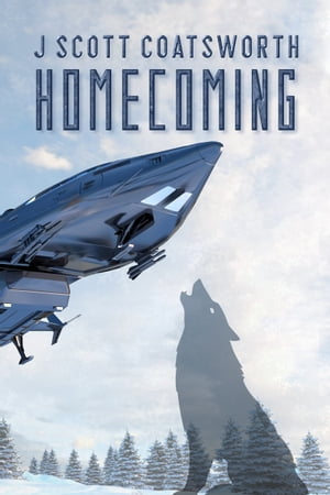 Homecoming【電子書籍】[ J Scott Coatsworth ]