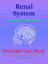 Renal System: A Tutorial Study Guide