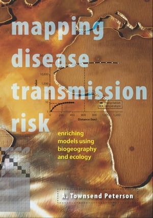 Mapping Disease Transmission Risk Enriching Models Using Biogeography and Ecology