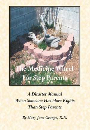 The Medicine Wheel for Step Parents
