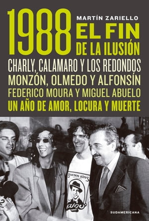 1988. El fin de la ilusión