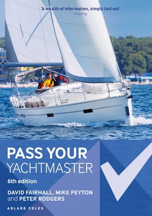 Pass Your Yachtmaster【電子書籍】[ David Fairhall ]
