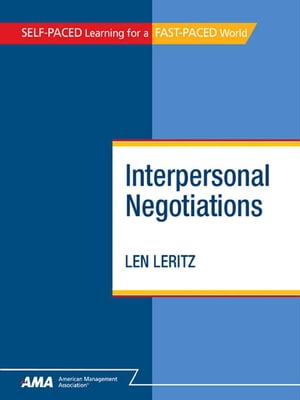 Interpersonal Negotiations: EBook Edition