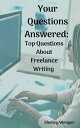 ŷKoboŻҽҥȥ㤨Your Questions Answered: Top Questions About Freelance WritingŻҽҡ[ Shelley Wenger ]פβǤʤ109ߤˤʤޤ