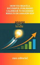 How to Create a Successful Publishing Calendar to Maximize Results on Amazon KDP【電子書籍】