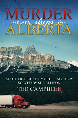 Murder Never Sleeps in Alberta