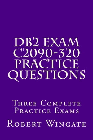 DB2 Exam C2090-320 Practice Questions