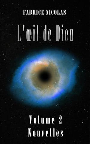 L’œil de Dieu Volume 2